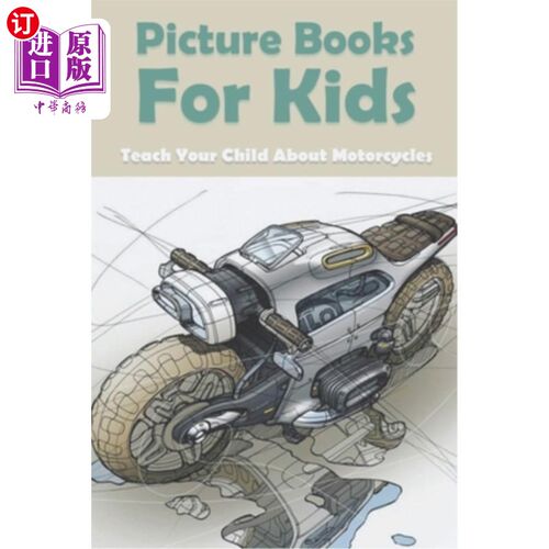 海外直订Picture Books For Kids: Teach Your Child About Motorcycles: Childrens Books Abou 儿童图画书:教孩子关于摩托