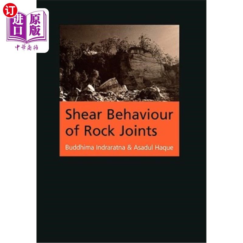 海外直订Shear Behaviour of Rock Joints (Pbk) (Rev) 岩石节理的剪切特性（Pbk）（修订版）