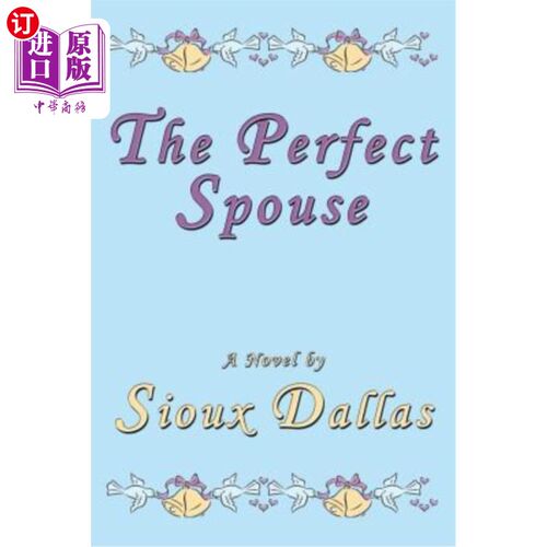 海外直订The Perfect Spouse 完美的伴侣