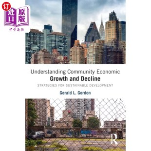 海外直订Understanding Community Economic Growth and Decl... 了解社区经济增长与衰退