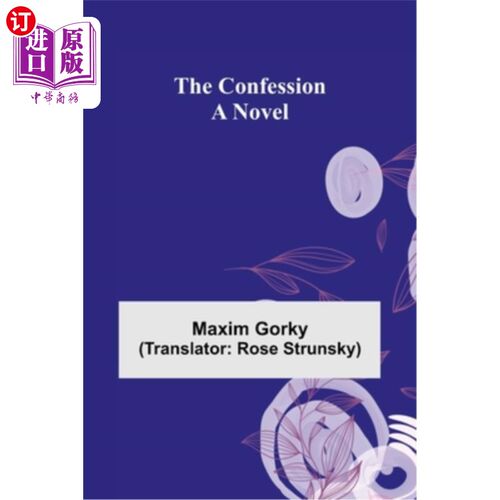 海外直订The Confession; A Novel 忏悔;一本小说
