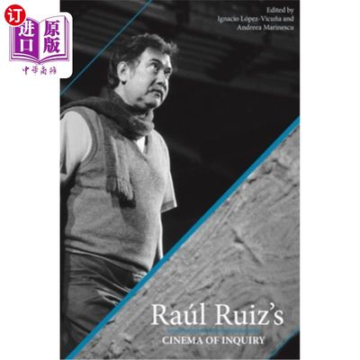 海外直订Raul Ruiz's Cinema of Inquiry 劳尔·鲁伊斯的电影探索