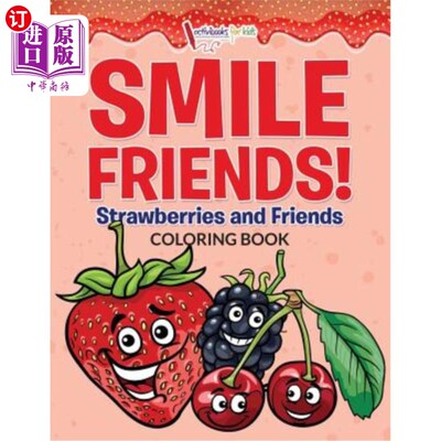 海外直订Smile Friends! Strawberries and Friends Coloring Book 微笑的朋友!草莓和朋友涂色书