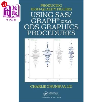 海外直订Producing High-Quality Figures Using SAS/GRAPH a... 使用SAS/GRAPH (R)和ODS图形程序生成高质量的图形
