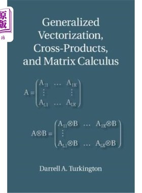 海外直订Generalized Vectorization, Cross-Products, and Matrix Calculus 广义矢量化、叉积和矩阵演算