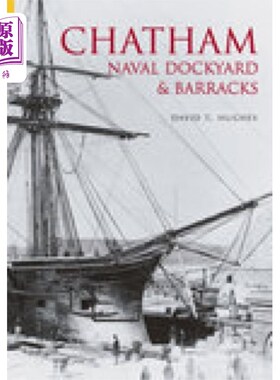 海外直订Chatham Naval Dockyard and Barracks 查塔姆海军船坞和兵营