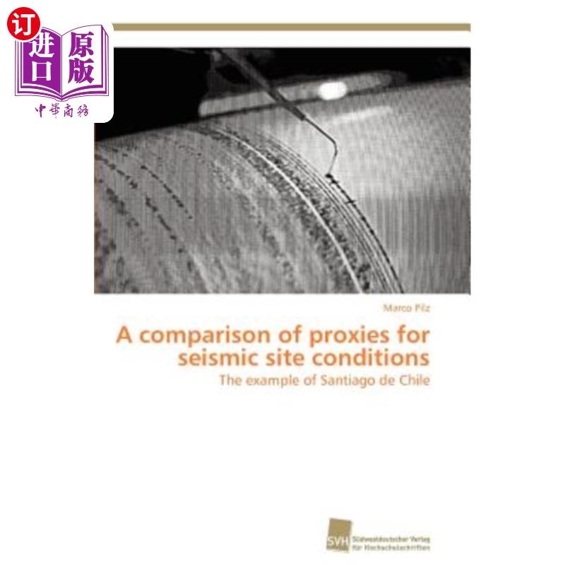 海外直订a comparison of proxies for seismic site conditions 地震