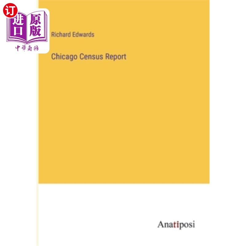 海外直订Chicago Census Report 芝加哥人口普查报告