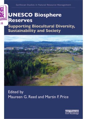 海外直订UNESCO Biosphere Reserves: Supporting Biocultural Diversity, Sustainability and  教科文组织生物圈保护区:支
