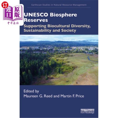 海外直订UNESCO Biosphere Reserves: Supporting Biocultural Diversity, Sustainability and  教科文组织生物圈保护区:支