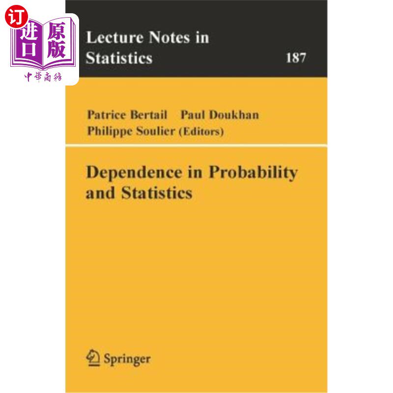 海外直订Dependence in Probability and Statistics 概率论与数理统计的相关性