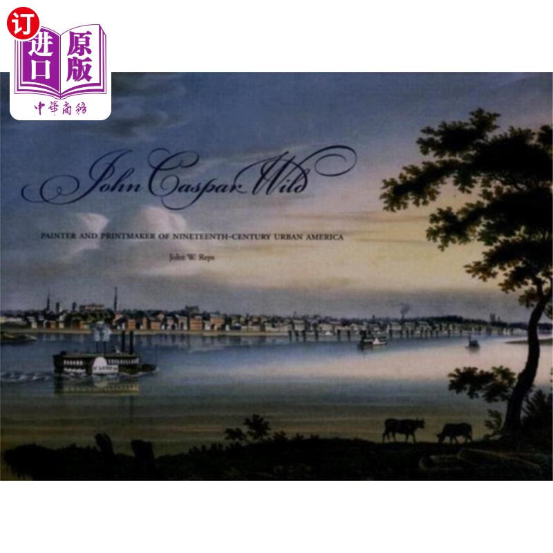 海外直订John Caspar Wild 约翰·卡斯帕·怀尔德
