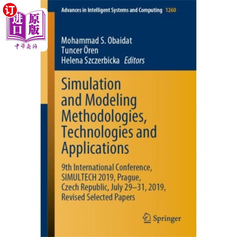 海外直订Simulation and Modeling Methodologies, Technolog... 仿真与建模方法、技术与应用