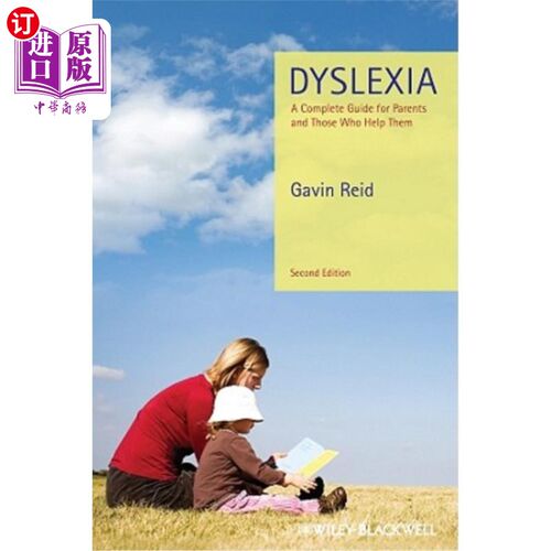 海外直订Dyslexia: A Complete Guide for Parents and Those Who Help Them 阅读障碍:为父母和那些帮助他们的人的完整指南
