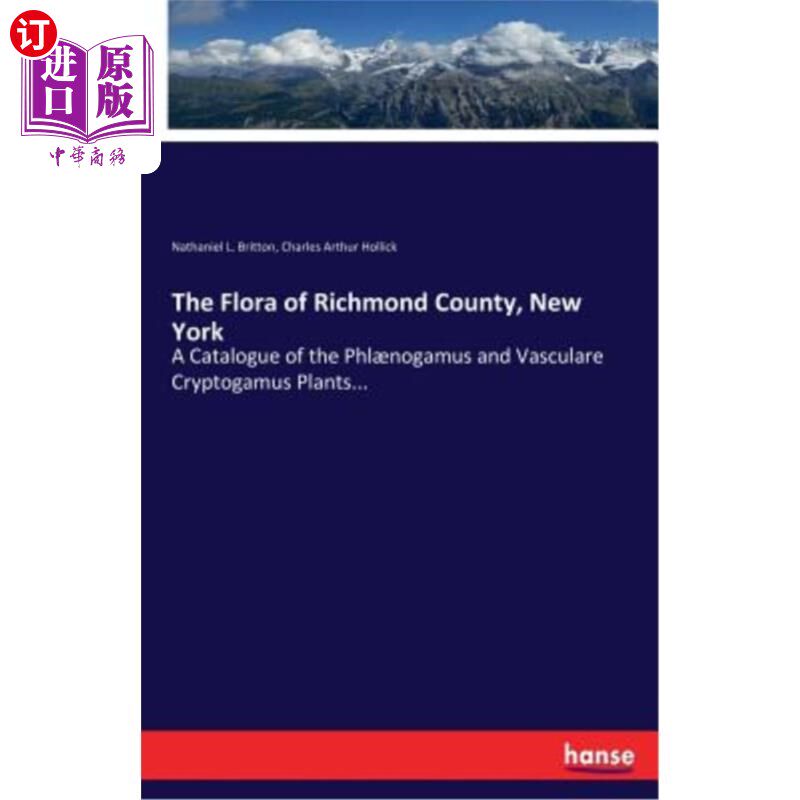 海外直订The Flora of Richmond County, New York 纽约里士满县植物群