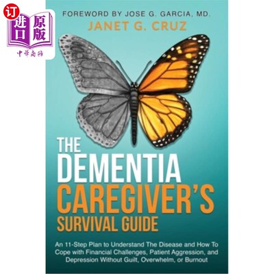 海外直订医药图书The Dementia Caregiver's Survival Guide: An 11-Step Plan to Understand The Disea 痴呆症护理人员的生