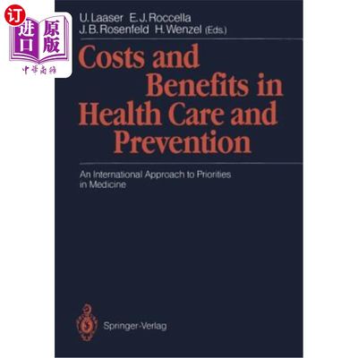 海外直订医药图书Costs and Benefits in Health Care and Prevention: An International Approach to P 医疗保健和预防的成