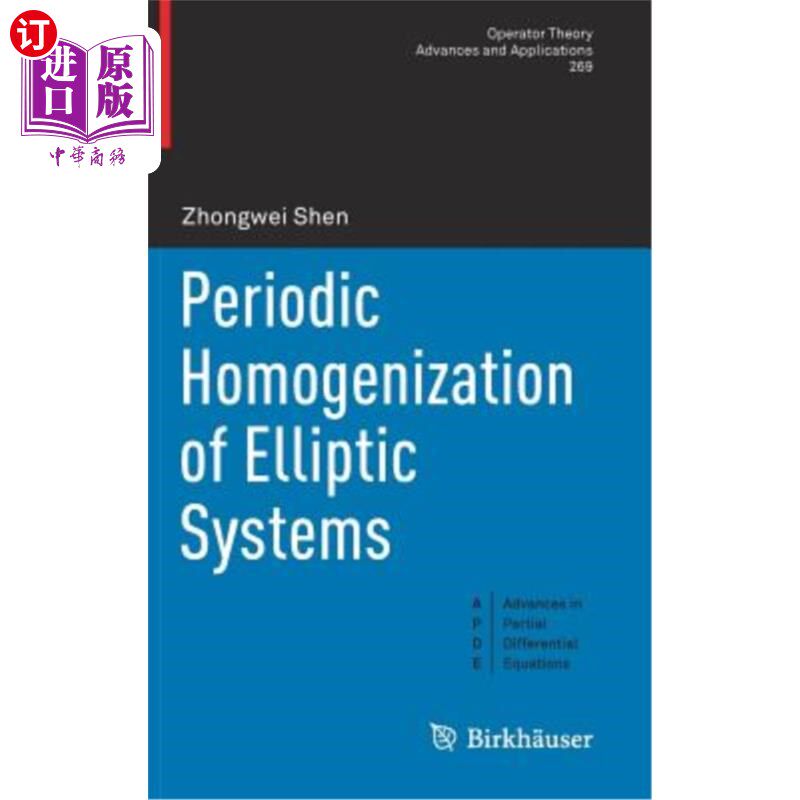 海外直订Periodic Homogenization of Elliptic Systems 椭圆系统的周期均匀化