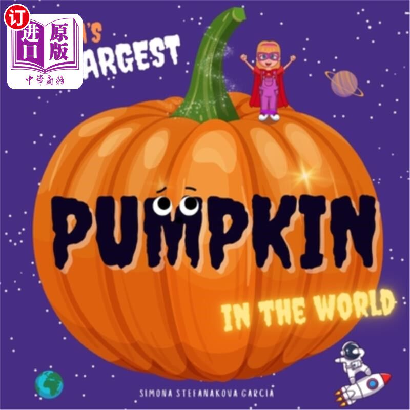 海外直订Araya's Largest Pumpkin in the World 阿拉亚世界上最大的南瓜