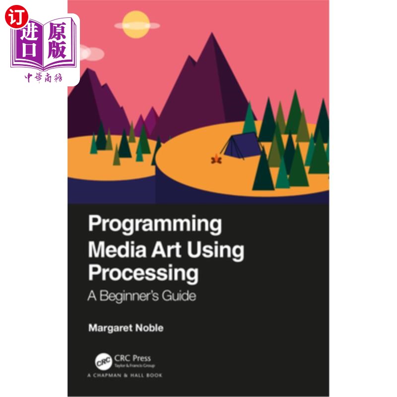 海外直订Programming Media Art Using Processing: A Beginner's Guide 使用处理的编程媒体艺术:初学者指南