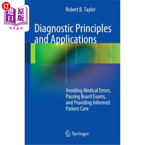 海外直订医药图书Diagnostic Principles and Applications: Avoiding Medical Errors, Passing Board E 诊断原则和应用：避