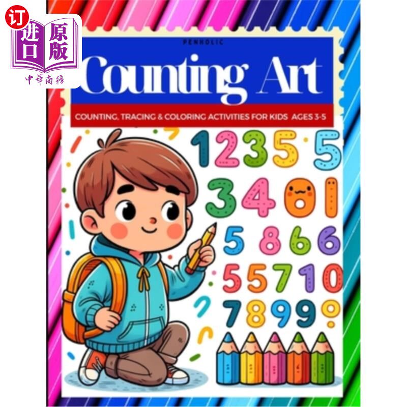 海外直订Counting Art: Counting, Tracing & Coloring activity book for kids Ages 3-5 计数艺术：3-5岁儿童计数，描画和