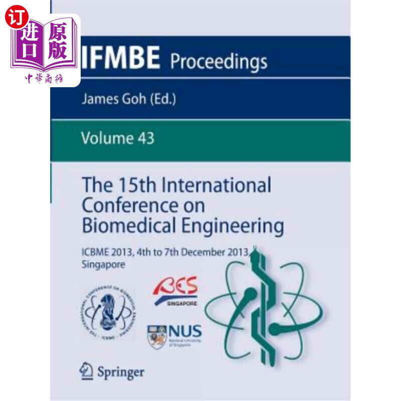 海外直订The 15th International Conference on Biomedical Engineering: Icbme 2013, 4th to  第十五届生物医学工程国际会