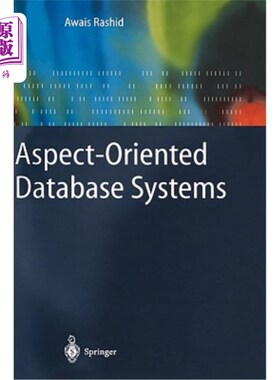 海外直订Aspect-Oriented Database Systems 面向方面的数据库系统