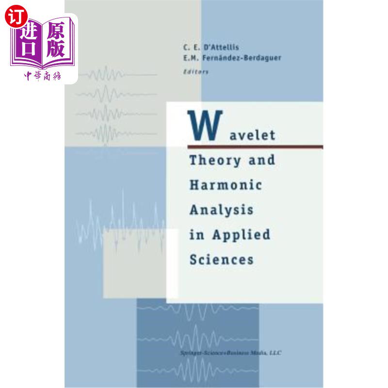 海外直订Wavelet Theory and Harmonic Analysis in Applied Sciences 小波理论与应用科学中的谐波分析