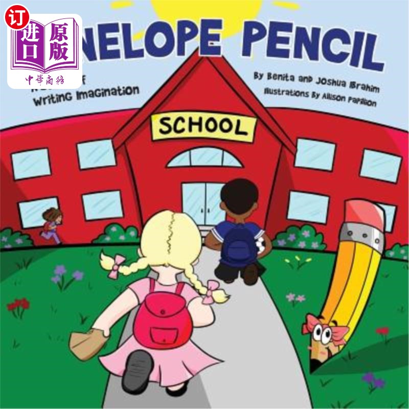 海外直订Penelope Pencil: A Story of Writing Imagination 佩内洛普笔：书写想象的故事