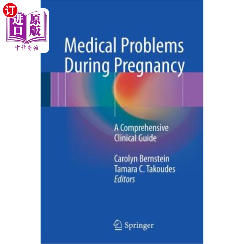 海外直订医药图书Medical Problems During Pregnancy: A Comprehensive Clinical Guide 怀孕期间的医疗问题：综合临床指南