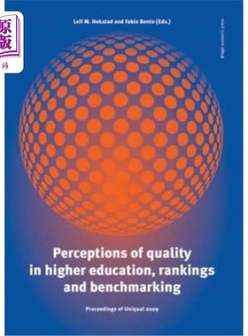 海外直订Perceptions of Quality in Higher Education, Rankings and Benchmarking: Proceedin 高等教育质量的看法，排名和