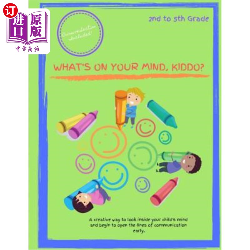 海外直订What's On Your Mind, Kiddo?: Grades 2-5! Cursive section included! 你在想什么，孩子？：2-5年级！包括草书部