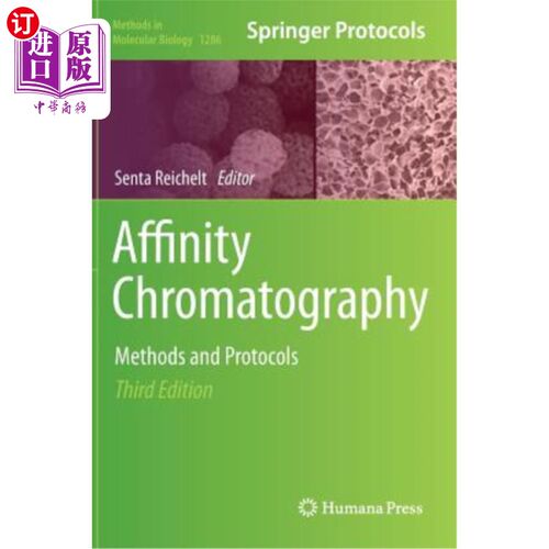 海外直订医药图书Affinity Chromatography: Methods and Protocols 亲和色谱法:方法和协议