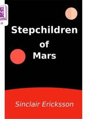 海外直订Stepchildren of Mars 火星的继子