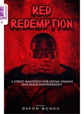 海外直订Red Redemption: A Street Manifesto for Social Change & Black Empowerment 红色救赎:社会变革与黑人赋权的街头