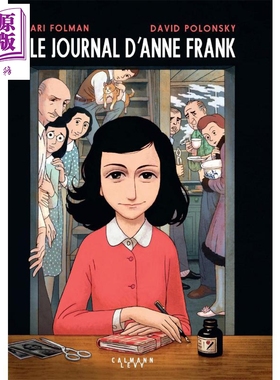 现货 安妮日记 图像小说 Le Journal dAnne Frank Roman graphique 法文原版 Ari Folman 绘本 文学【中商原版】