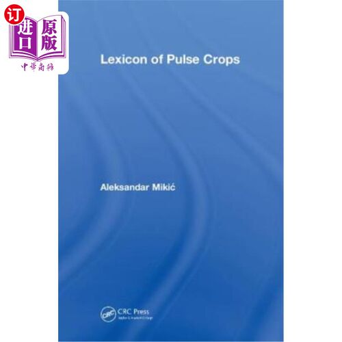 海外直订Lexicon of Pulse Crops 脉冲作物词典