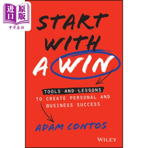 预售 从胜利开始：创造个人与商业成功的工具与课程 Start With A Win Adam Contos 英文原版 中商原版