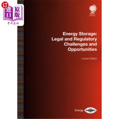 海外直订Energy Storage: Legal and Regulatory Challenges and Opportunities 能源储存:法律和监管的挑战与机遇