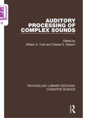 海外直订Auditory Processing of Complex Sounds 复杂声音的听觉处理