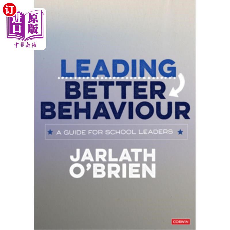 海外直订Leading Better Behaviour: A Guide for School Leaders 引导更好的行为:学校领导指南