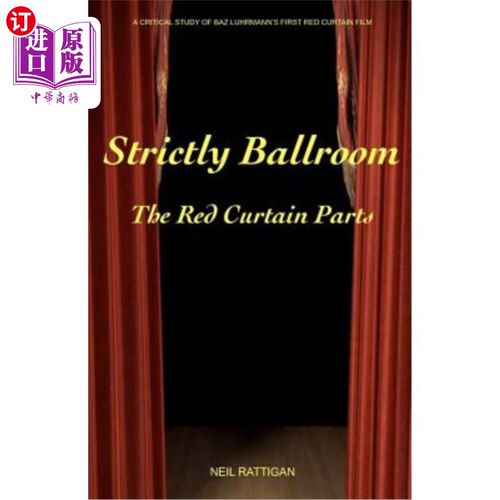 海外直订Strictly Ballroom: The Red Curtain Parts 严格的舞厅：红幕部分