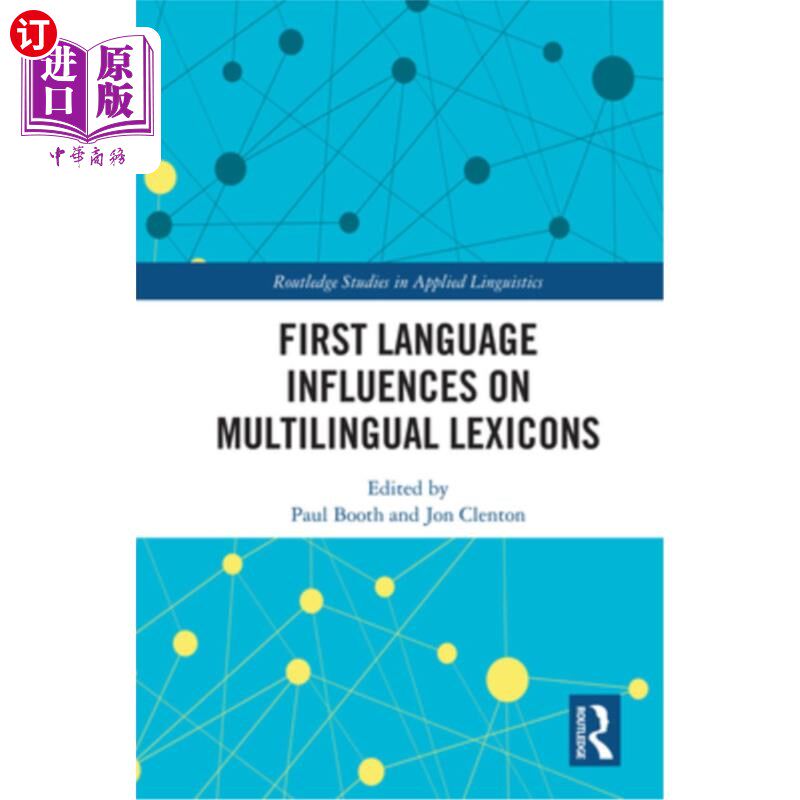 海外直订First Language Influences on Multilingual Lexicons 第一语言对多语言词汇的影响