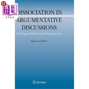 Dialectical 语用辩证视角 Argumentative 分离 议论性讨论中 Perspective Pragma Discussions 海外直订Dissociation