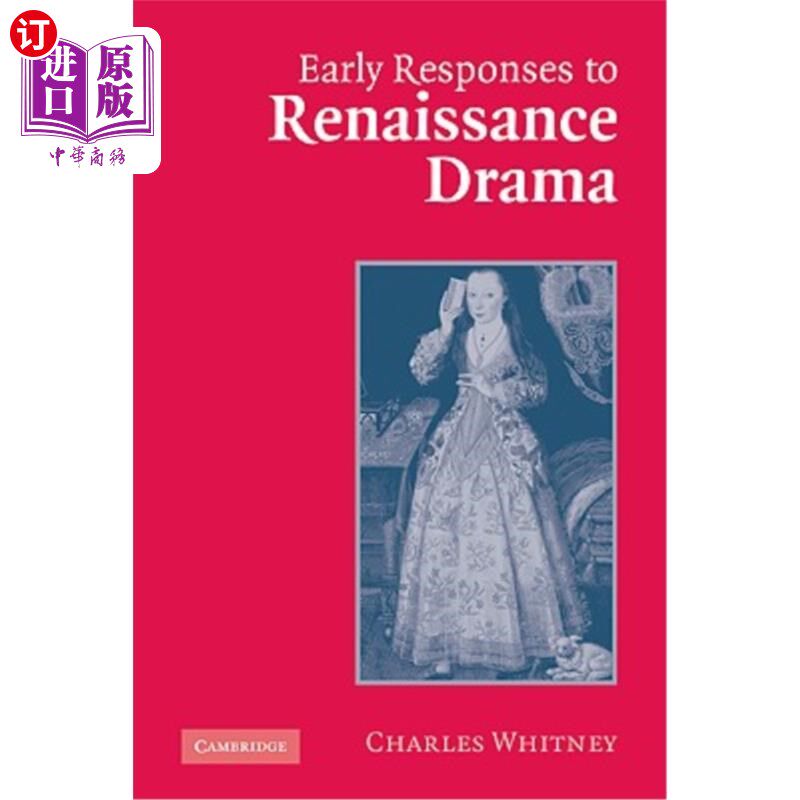 海外直订Early Responses to Renaissance Drama 文艺复兴时期戏剧的早期反应