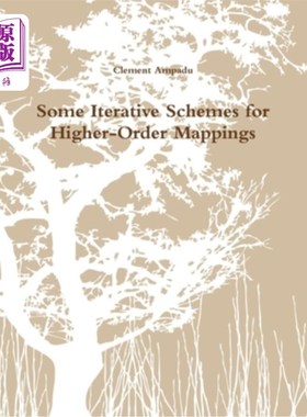 海外直订Some Iterative Schemes for Higher-Order Mappings 高阶映射的若干迭代格式