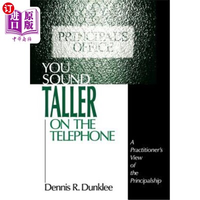 海外直订You Sound Taller on the Telephone: A Practitioner′s View of the Principals 你在电话里听起来更高:一个