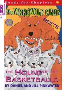 海外直订The Werewolf Club Meets the Hound of the Basketballs 狼人俱乐部遇见篮球猎犬