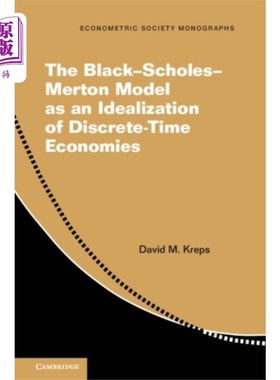 海外直订Black-Scholes-Merton Model as an Idealization of... 离散时间经济的理想布莱克-斯科尔斯-默顿模型